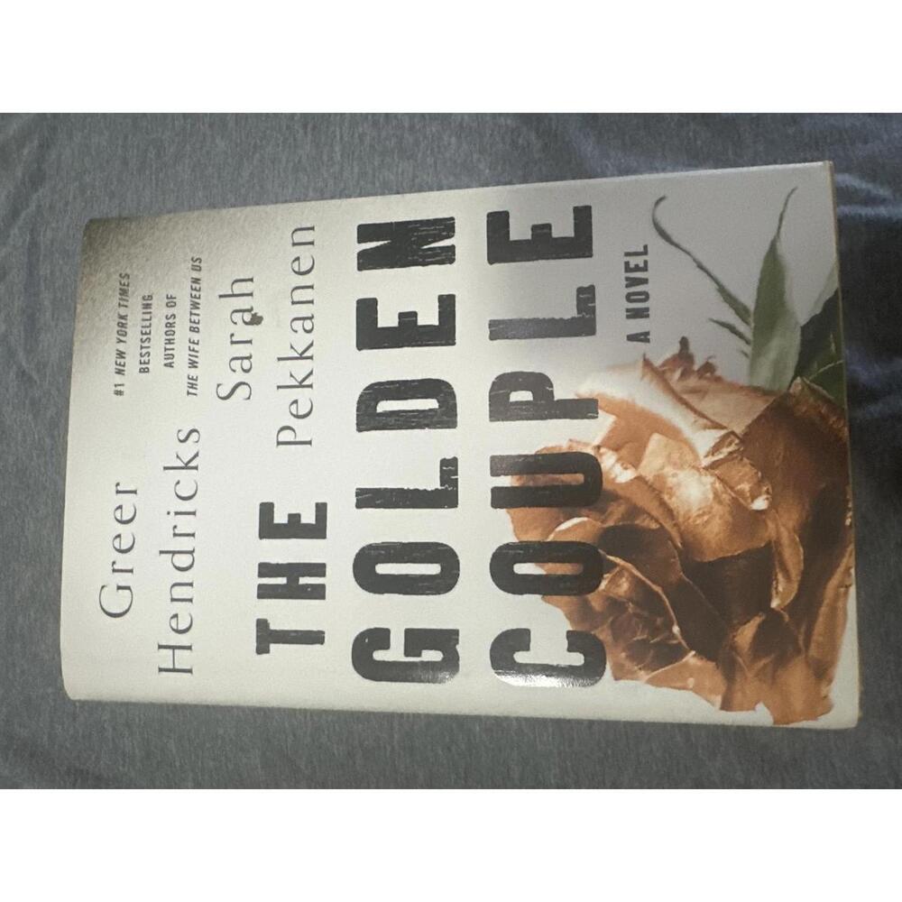First Edition-The Golden Couple by Greer Hendricks and Sarah Pekkanen